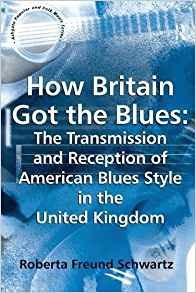 How Britain Got The Blues The Transmission And Reception Of 