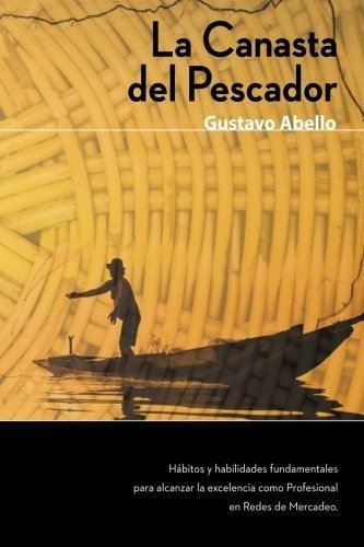 La Canasta Del Pescador Habitos Y Habilidades..., de Abello, Mr Gustav. Editorial Renuevo en español