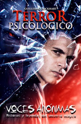 Libro Voces Anónimas - Terror Psicológico De Guillermo Lockh