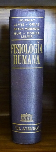 Fisiologia Humana ( Houssay, Lewis ... )