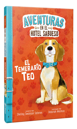 El Temerario Teo - Aventuras En El Hotel Sabueso