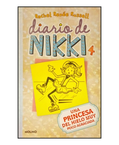 Diario De Nikki 4 - Rachel Renee Russell