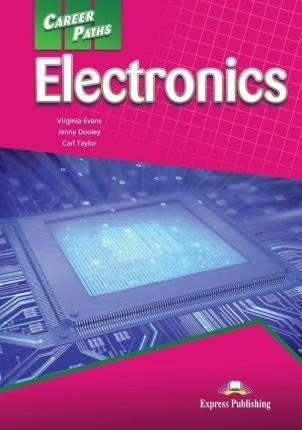 Career Paths: Electronics Student's Book With Di (original)