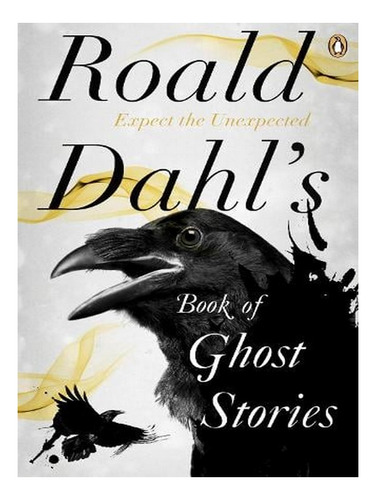 Roald Dahl's Book Of Ghost Stories (paperback) - Roald. Ew01