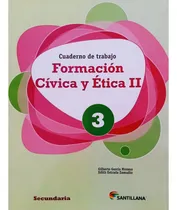 Comprar Formación Cívica Y Ética 2 \u002F 3° Secundaria \u002F Santillana, De Gilberto García Moreno, Edith Estrada. Editorial Santillana En Español