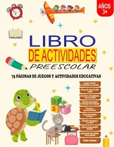 Comprar Libro De Actividades Preescolar: 75 Paginas De Juegos Y Acti