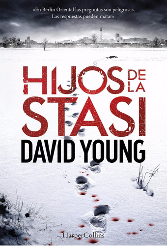 Hijos De La Stasi - David Young - Ed. Harper Collins