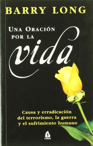 Libro Una Oracion Por La Vida Causa Y Erradicacion Del Terro