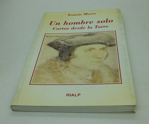 Un Hombre Solo: Cartas Desde La Torre.