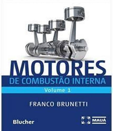 Motores De Combustao Interna: Motores De Combustao Interna, De Vários Autores. Editora Edgard Blucher, Capa Mole, Edição 2 Em Português