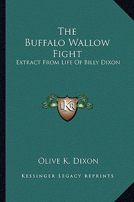 Libro The Buffalo Wallow Fight: Extract From Life Of Bill...