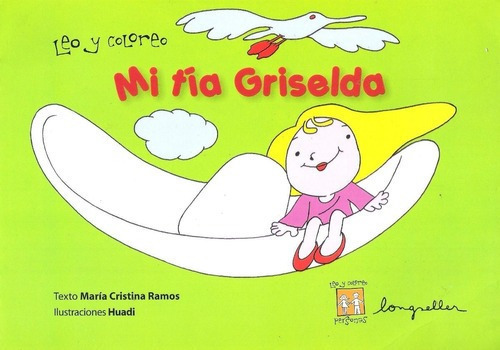 Mi Tia Griselda, de Ramos, Maria Cristina. Editorial Longseller en español