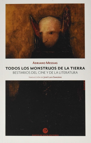 Libro Todos Los Monstruos De La Tierra - Adriano Messias