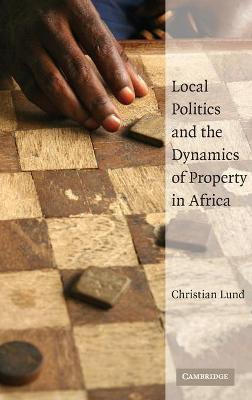 Libro Local Politics And The Dynamics Of Property In Afri...