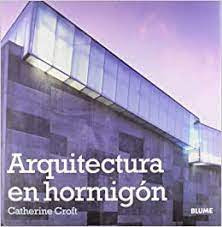 Arquitectura En Hormigon