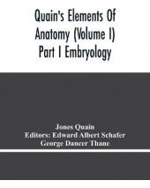 Libro Quain's Elements Of Anatomy (volume I) Part I Embry...