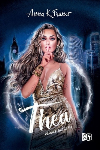 Thea - Primer Secreto - Anna K. Franco