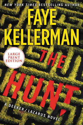 Libro The Hunt: A Decker/lazarus Novel - Kellerman, Faye