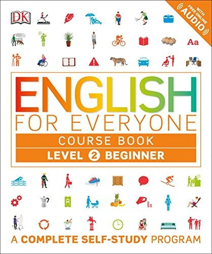 English For Everyone Course Book Level 2: Beginner: Beginner, De Rachel Harding. Editorial Dk Pub, Tapa Blanda, Edición 2016 En Inglés, 2016