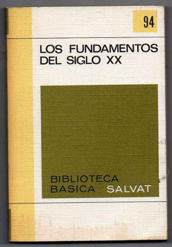 Los Fundamentos Del Siglo Xx