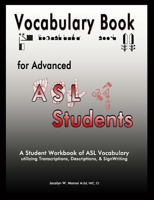 Libro Vocabulary Book For Advanced Asl Students : A Stude...