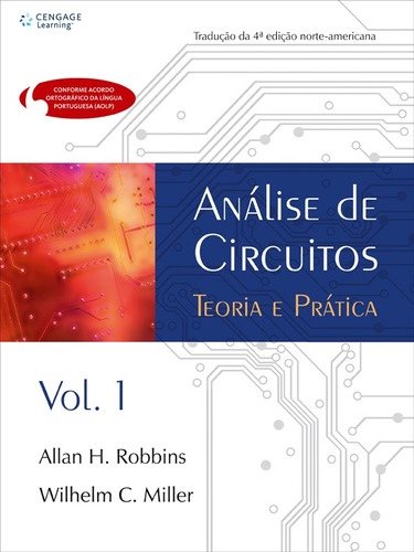 Análise de circuitos - Volume I: Teoria e prática, de Robbins, Allan. Editora Cengage Learning Edições Ltda., capa mole em português, 2009