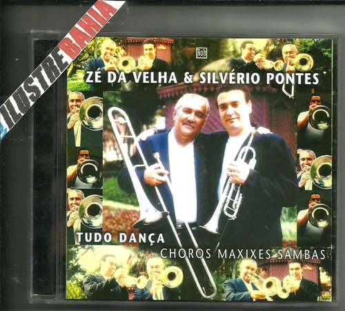 Cd Zé Da Velha E Silvério Pontes Tudo Dança