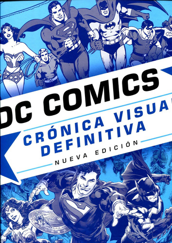 Dc Comics - Crónica Visual Definitiva (nueva Edición) - Dk