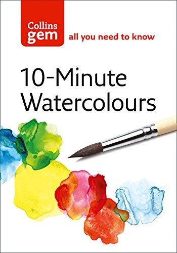 Book : Collins Gem 10-minute Watercolours Techniques And Ti