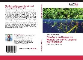Libro Ficoflora En Raices De Mangle En El P.n. Laguna De ...