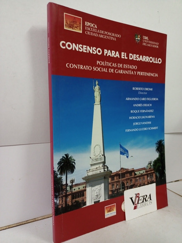 Consenso Para El Desarrollo - Dromi Roberto