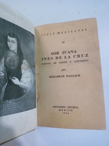 Libro Sor Juana Inés De La Cruz, Poetiza De Corte Y Convento (Usado)