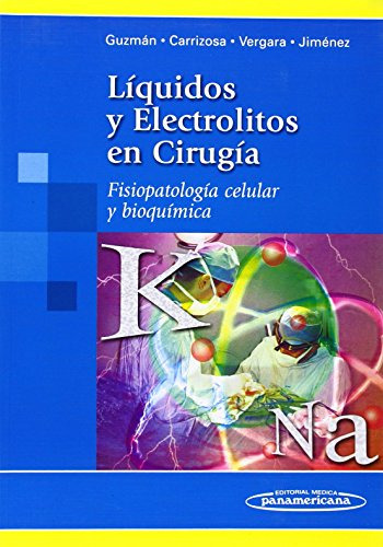 Libro Liquidos Y Electrolitos En Cirugia Fisiopatologia Celu