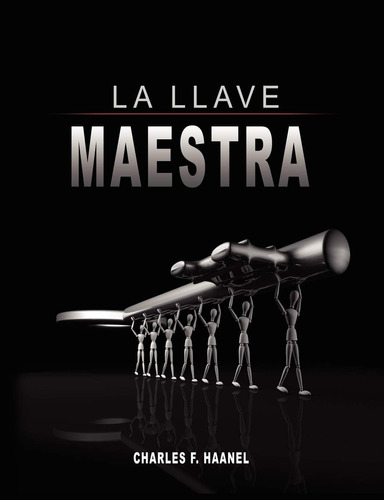 Libro: La Llave Maestra El Sistema De Llaves Maestras De Cha