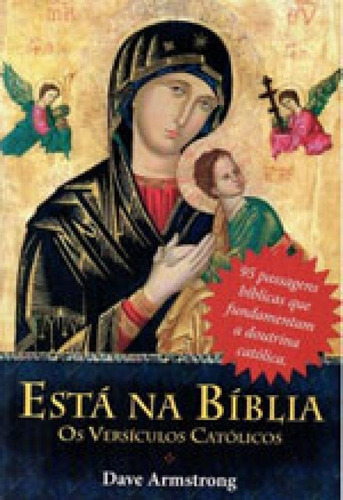 Esta Na Biblia - Os Versiculos Catolicos