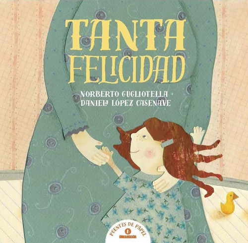 Tanta Felicidad - Gugliotella, Lopez Casenave