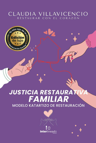 Libro: Justicia Restaurativa Familiar Versión Actualizada: