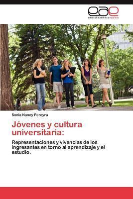 Libro Jovenes Y Cultura Universitaria - Sonia Nancy Pereyra