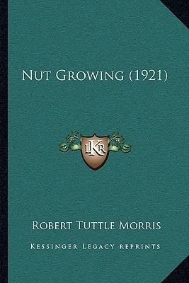 Libro Nut Growing (1921) - Morris, Robert Tuttle