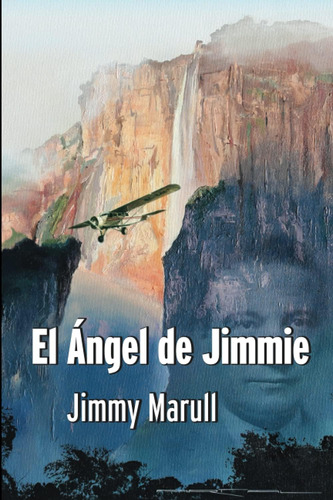 Libro: El Ángel De Jimmie (spanish Edition)