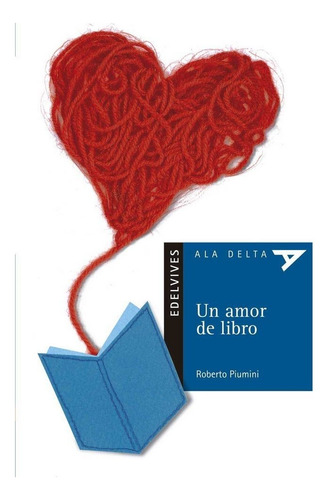 Un Amor De Libro, De Piumini, Roberto. Editorial Luis Vives (edelvives), Tapa Blanda En Español