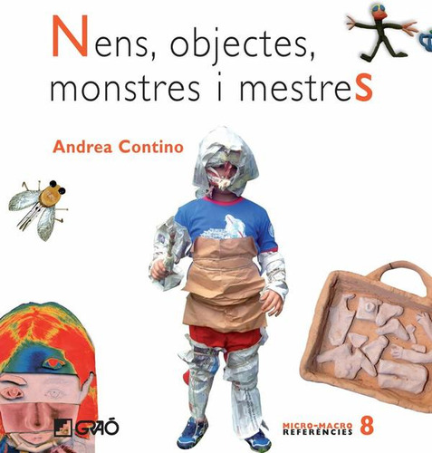 Nens, Objectes, Monstres I Mestres, De Andrea Contino