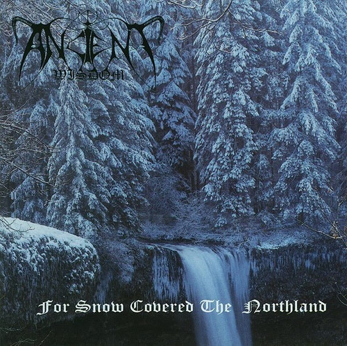 Ancient Wisdom - For Snow Covered The Northland Lp