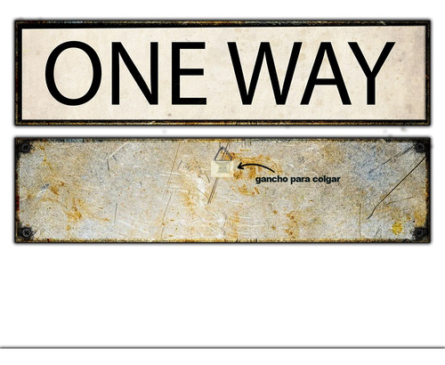 #30 - Cartel Decorativo Vintage - One Way Retro No Chapa