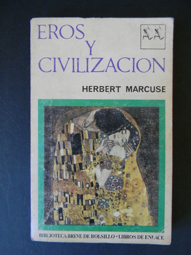 Eros Y Civilización 1970 Herbert Marcuse