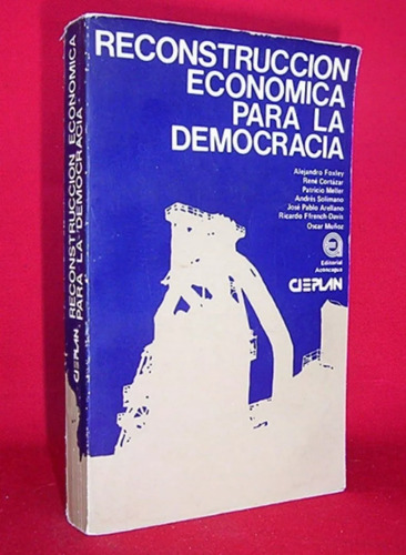 Reconstrucción Económica Democracia / Economía Chile 1983