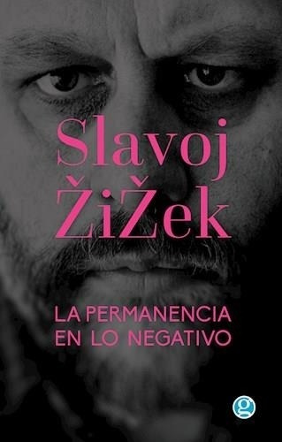 La Permanencia De Lo Negativo - Zizek - Godot
