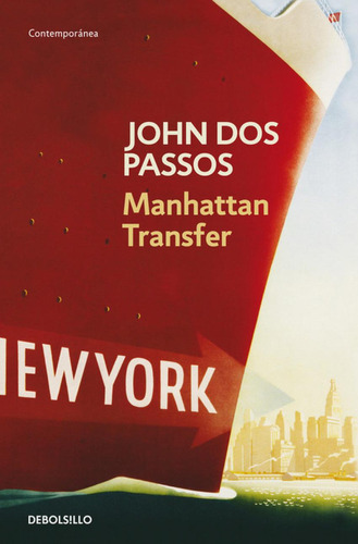 Libro: Manhattan Transfer. Dos Passos, John. Debolsillo