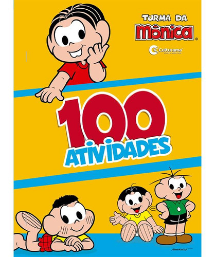100 Atividades Turma Da Monica, De Vários Autores. Editora Culturama, Capa Mole Em Português, 2021