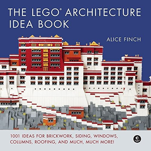 The Lego Architecture Idea Book 1001 Ideas For Brickwork, Si